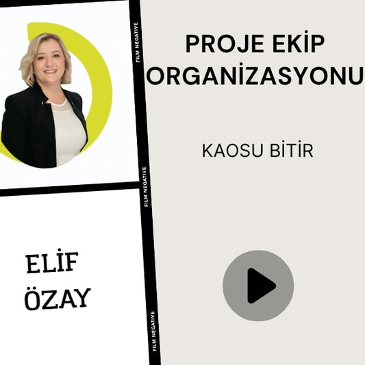 PROJE EKİP ORGANİZASYONUYLA KAOSU BİTİR!