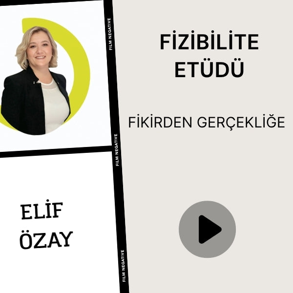 FİZİBİLİTE ETÜDÜNDE UZMANLAŞ, ZARAR ETME!