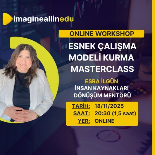 ESNEK ÇALIŞMA MODELİ KURMA VE YAPAY ZEKA ARAÇLARI MASTERCLASS